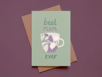'Best Mum Ever' card
