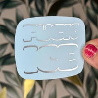 Matte silver "F*ck ICE" sticker