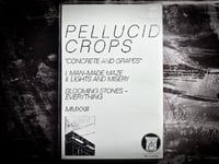 Image 3 of Pellucid Crops "Concrete & Grapes" MC