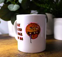 Image 2 of Handmade Today Todayed the F#ck Out of Me Mug, coffee, tea, drink, fun, cup, gift