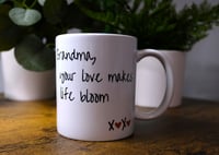 Image 2 of Handmade Grandma, Your Love Makes Life Bloom Mug, coffee, tea, drink, cup, Mother's Day