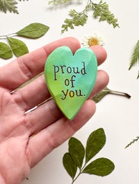 Image 1 of Proud of You Green - Mini Wood Burned Heart