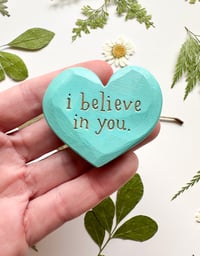 Image 1 of I Believe in You - Mini Wood Burned Heart