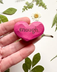 Image 1 of Enough - Mini Wood Burned Heart