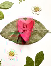 Image 3 of Be Love - Mini Wood Burned Heart