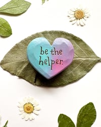 Image 3 of Be the Helper - Mini Wood Burned Heart
