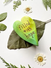 Image 2 of Filled with Hope - Small Wood Burned Heart