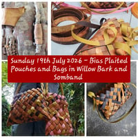 Image 1 of Sun 19th July 2026 - Pouches and Bags in Willow Bark II- Bias Plaiting