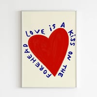 Image 1 of Lámina Love is a kiss on the forehead  de Byalmaklub