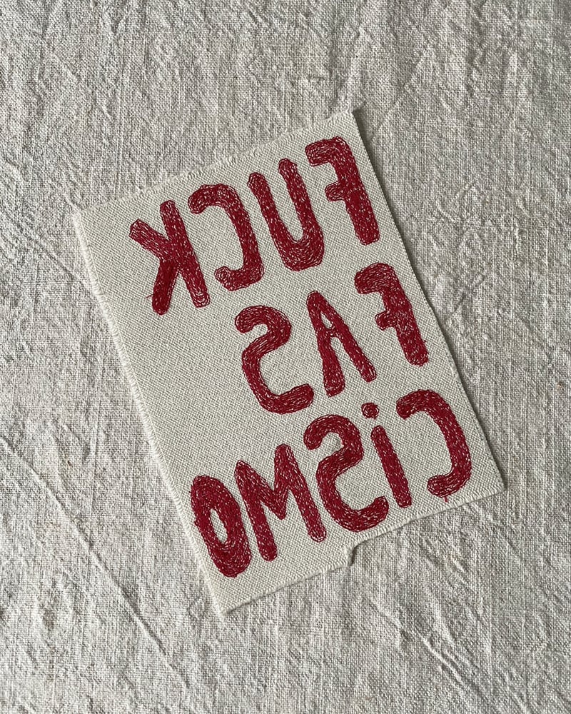 Image of FUCK FASCISMO - BORDADO