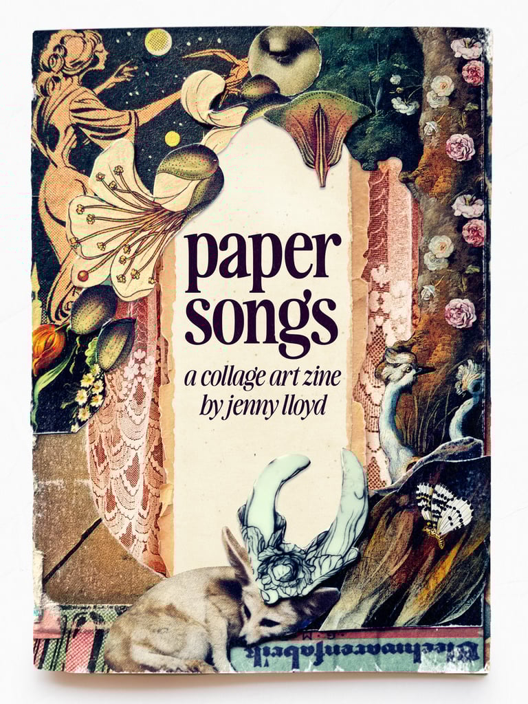 ‘paper songs’ n° 1 – full colour, twenty-page collage art zine, first edition