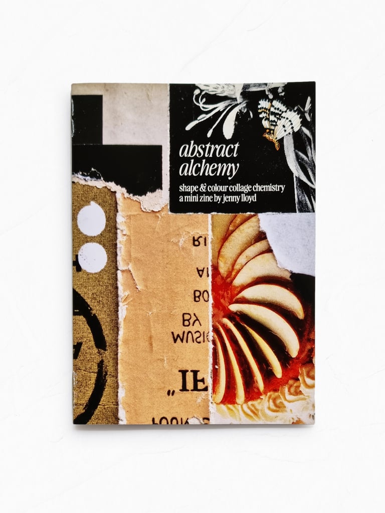 ‘abstract alchemy’ mini zine – shape and colour collage chemistry