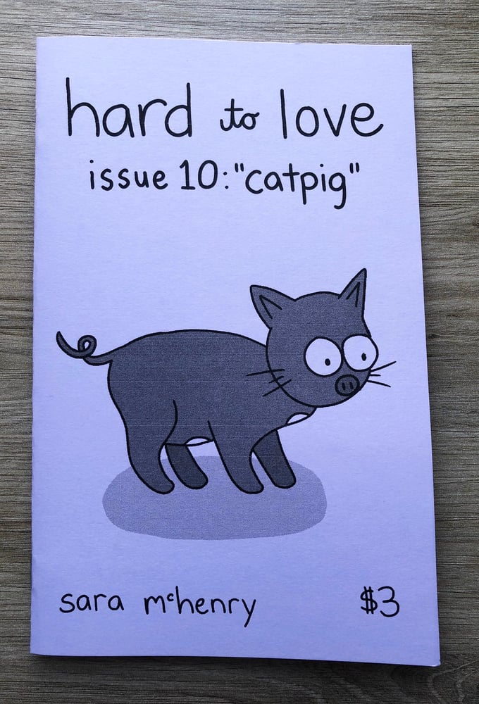 Image of Hard to Love Issue 10 by Sara McHenry