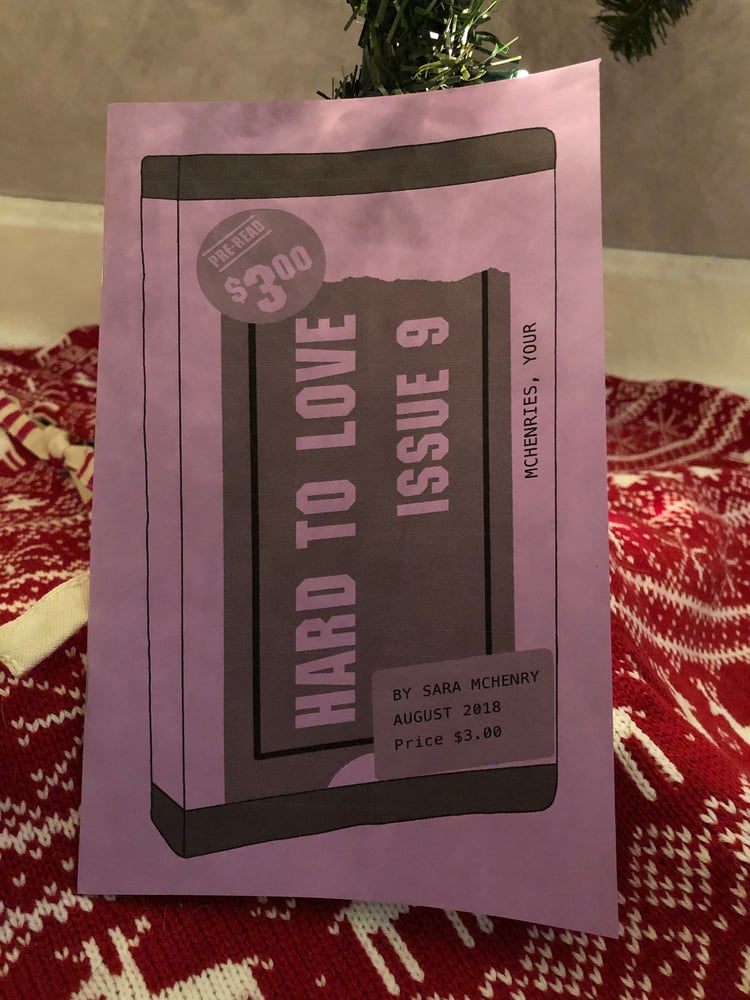 Image of Hard to Love Issue 9 by Sara McHenry