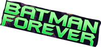 Batman Forever - Balance Payment - Due 12th March