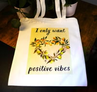 Image 1 of Handmade Beautiful I Only Want Positive Vibes Canvas Tote Bag, lemons, grocery, reusable, gift
