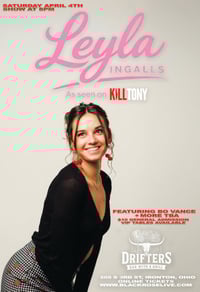 April 4th - Comedy Night With Leyla Ingalls / Bo Vance / & More TBA (Drifters Bar & Grill)