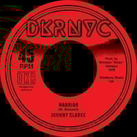 Image 1 of Johnny Clarke / Ranking Trevor - Warrior / Whip Them Jah Jah 7" (DKR NYC)