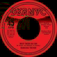 Image 2 of Johnny Clarke / Ranking Trevor - Warrior / Whip Them Jah Jah 7" (DKR NYC)