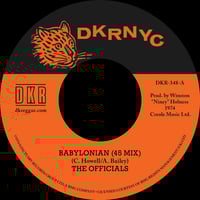 Image 1 of The Officials - Babylonian [2 mixes] 7" (DKR NYC)