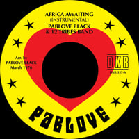 Image 1 of Pablove Black & 12 Tribes Band - Africa Awaiting/Sons of the Most High 7" (Pablove)