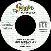 Image 1 of Leroy Smart/Gussie Clarke - So Much Things (1979 Dubplate mix)/Hot Steppers 7" (Gussie Roots Sounds)