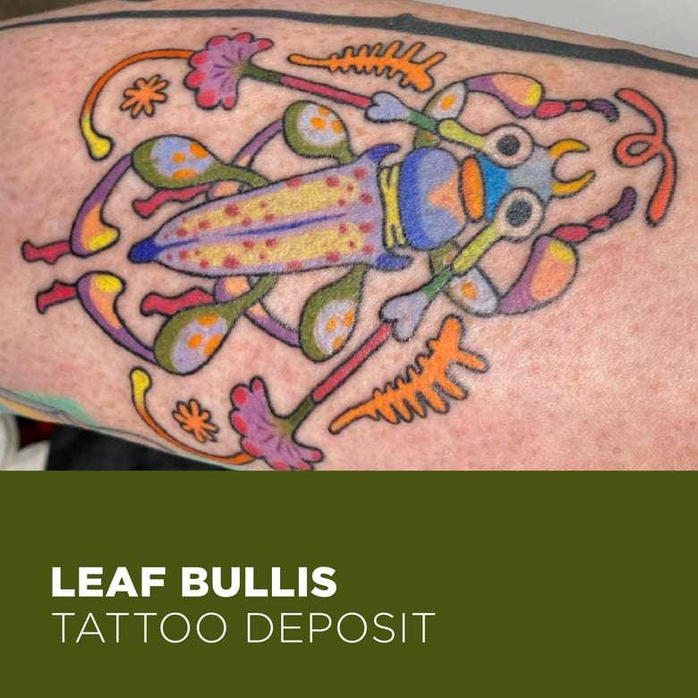 Image of Tattoo Deposit for Leaf Bullis