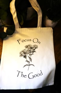 Image 1 of Handmade Canvas Tote Bag with Focus on the Good and flowers, books, grocery, reusable, gift