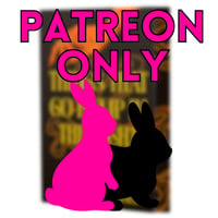 PATREON ONLY TGHN (PREORDER)
