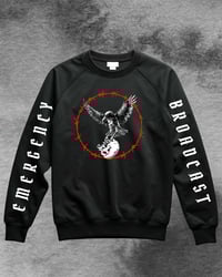 Image 1 of Emergency Broadcast Sweatshirt