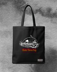 Image 1 of Make Them Pay Totebag