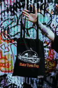 Image 3 of Make Them Pay Totebag