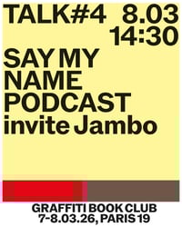 TALK#4 SAY MY NAME PODCAST (Belgique)
