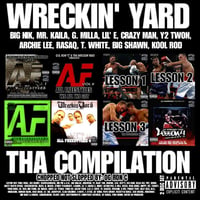 WreckinYard - Tha Compilation (Double CD) O.G. Ron C