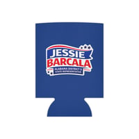 Image 1 of Can Cooler — Jessie Barcala Alabama District 5 State Representative Campaign Koozie