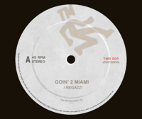 I REGAZZI - GOIN 2' MIAMI (12" - TMR009)