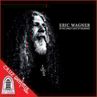 ERIC WAGNER - In The Lonely Light of Mourning CD