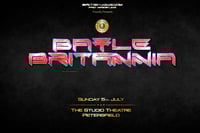 Battle Britannia 2026 | Sunday 5th July | The Studio Theatre | Petersfield