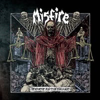MISFIRE "SYMPATHY FOR THE IGNORANT" CD/LP