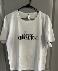 Always Choose Love T (M)