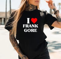 Image 2 of I love Frank Gore 49ers Tshirt unisex