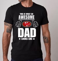 Image 1 of San Francisco 49ers Father’s Day T-Shirt San Francisco