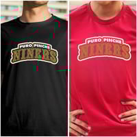 Image 1 of Puro Pinche Niners 49ers Tshirt unisex