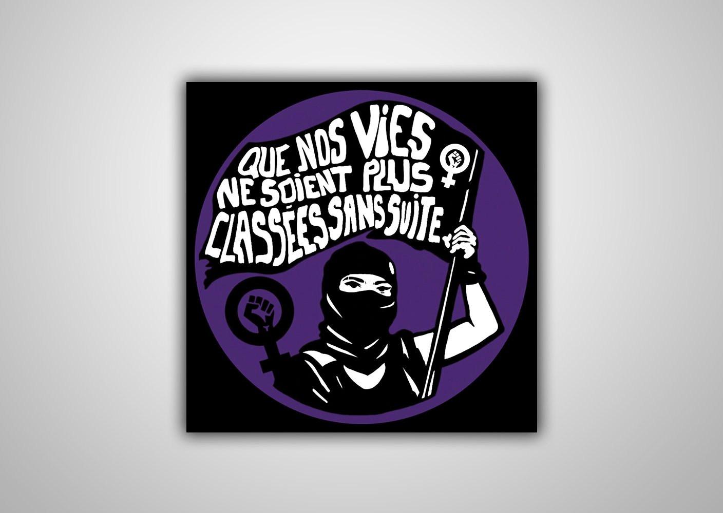 Image of 100 Autocollants "Que nos vies ne soient plus classées sans suite"