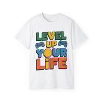 Image 1 of Level Up Your Life Graphic Unisex Ultra Cotton Tee