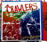 Image 1 of THE CRAWLERS We Told You So