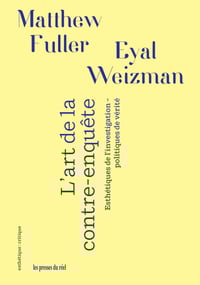 Image 1 of L'ART DE LA CONTRE-ENQUETE - Matthew FULLER / Eyal WEIZMAN