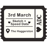 Sketch + Speed Date - The Haggerston - Male x Female 3rd March