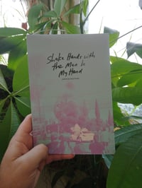 Image 1 of Shake Hands with the Man in My Hand, by Daryl Gussin