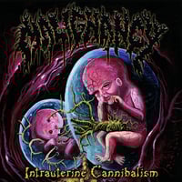 Image 1 of MALIGNANCY - Intrauterine Cannibalism LP